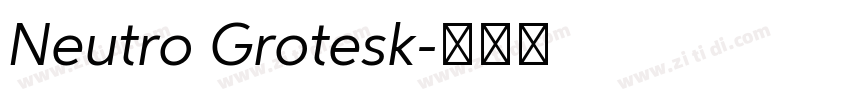 Neutro Grotesk字体转换